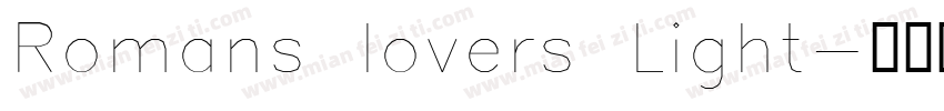 Romans lovers Light字体转换